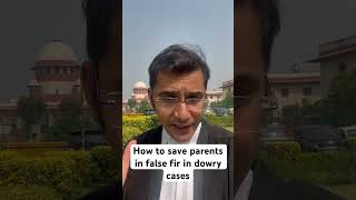 How to save parents in false dowry cases legal legalproblems lawyer