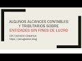 Entidades sin Fines de Lucro: Fines y Cuentas Contables