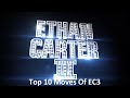 Top 10 moves of ethan carter iii ec3
