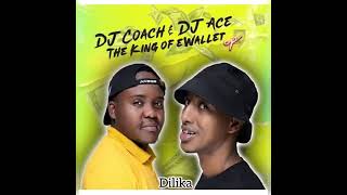 Dj Coach & Dj Ace - The king of eWallet