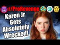 Karen Jr Gets Absolutely Wrecked! | r/ProRevenge | #393