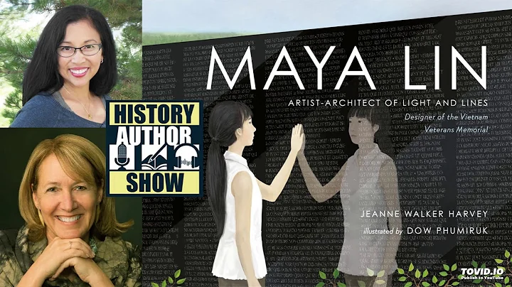 Jeanne Walker Harvey  Maya Lin - History Author Show