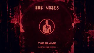 Bob Moses - The Blame (Lastlings Remix)  Resimi