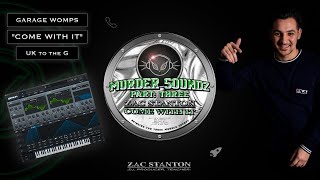Video thumbnail of "How To Make Those UK Garage & Speed Garage Womp's in Serum, "Come With It"!"