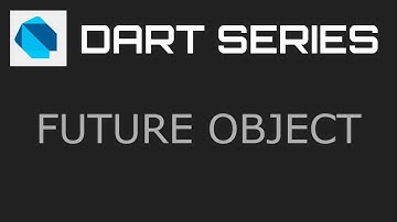 Future Object - Dart Programming