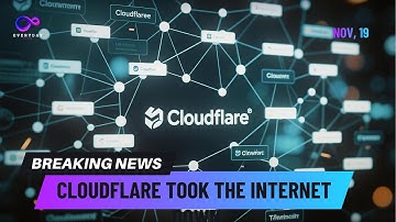 Why the Internet Broke Today: Massive Cloudflare Outage Explained