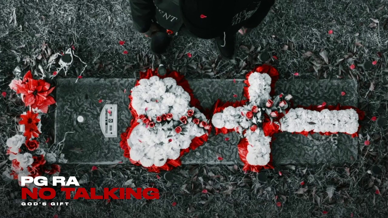 PG Ra - No Talking (Official Audio)