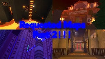 FE2 Map Test - Requested Maps Part 2