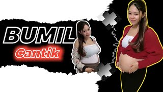 Bumil Cantik,Imut I