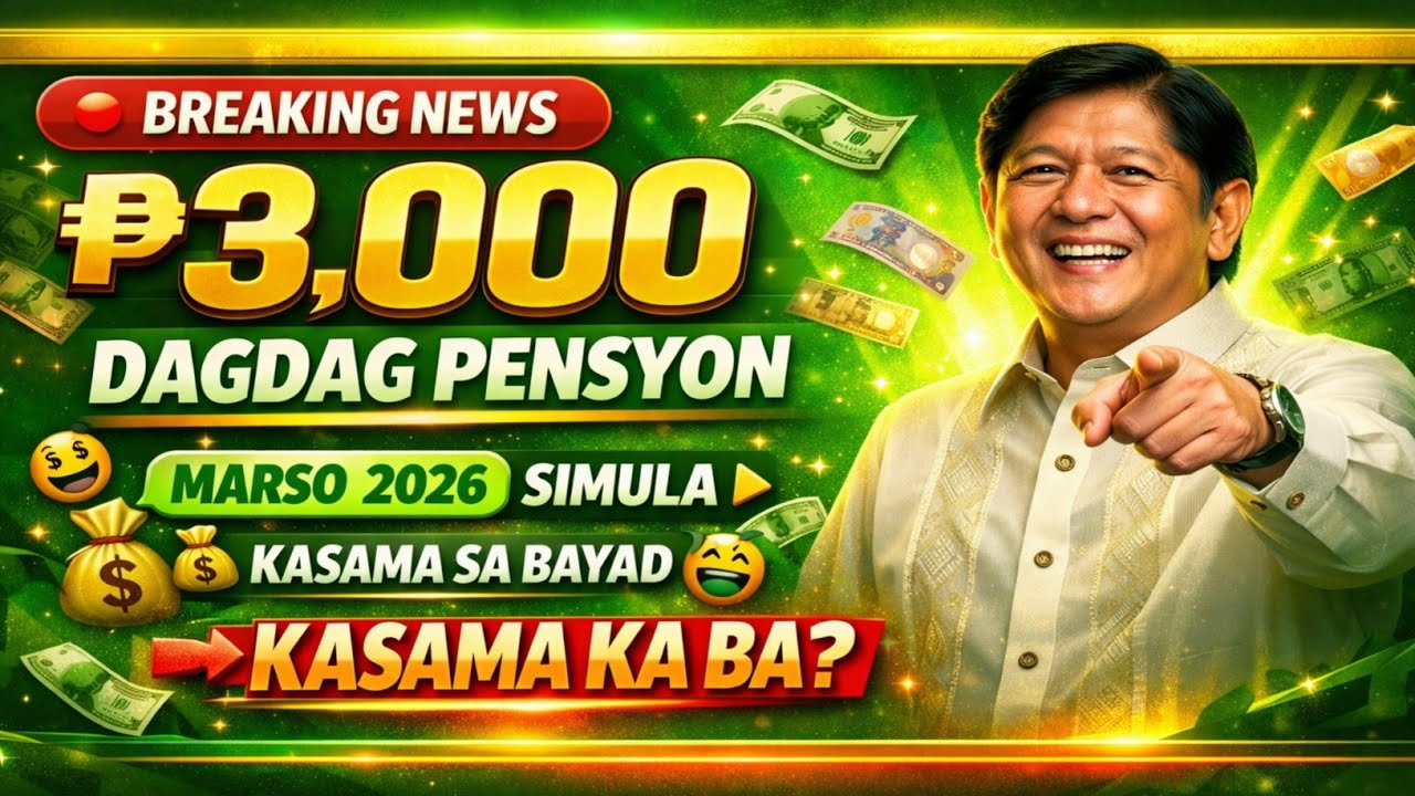 ₱3,000 Pension Add-On Kasama sa March 2026 Payment Cycle