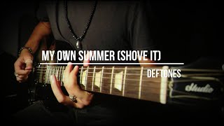 My Own Summer (Shove It) - Deftones Guitar Cover Resimi