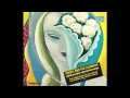 Derek and the Dominos - Got to Get Better In a Little While (PREVIOUSLY UNRELEASED NEW MIX)