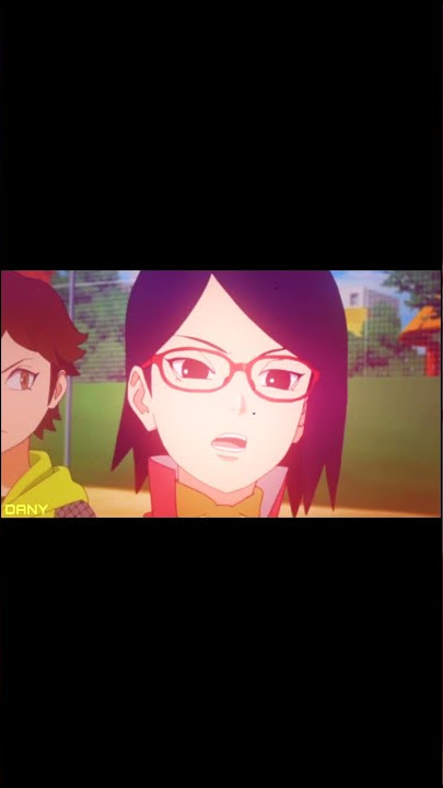 Boruto X Sarada「AMV/EDIT」- pastlives (Sapientdream)