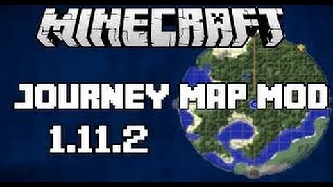 Top1MC - JourneyMap Mod 1.11.2 - Minecraft Installation & Review