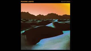 Peaking Lights - Sea Of Sand (DKMNTL060)