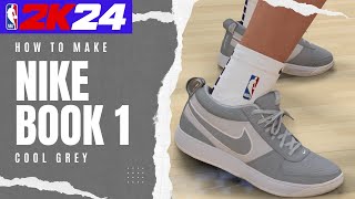 How to Make the Nike Book 1 Cool Grey in NBA 2K24