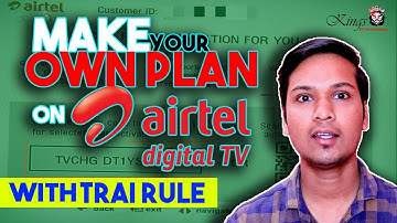 How To Select Channel In Airtel DTH With TRAI Rule | Make Airtel DTH New Plan As Per TRAI Rule 2019