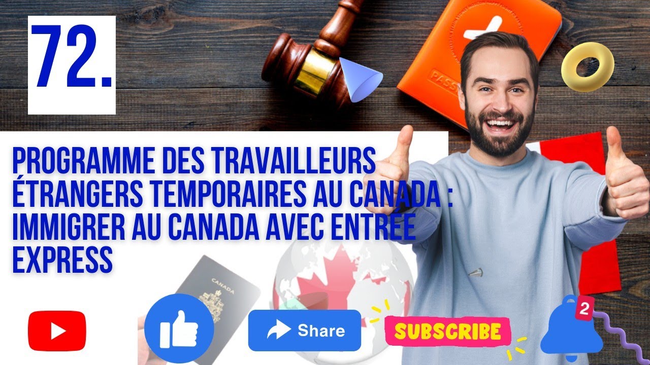Programme des travailleurs étrangers temporaires au Canada : immigrer ...