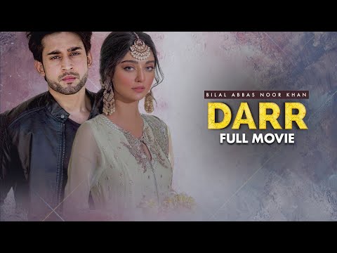 Darr (ڈر) | Full Movie | Noor Khan, Bilal Abbas | Romantic Love Story | C4B1G