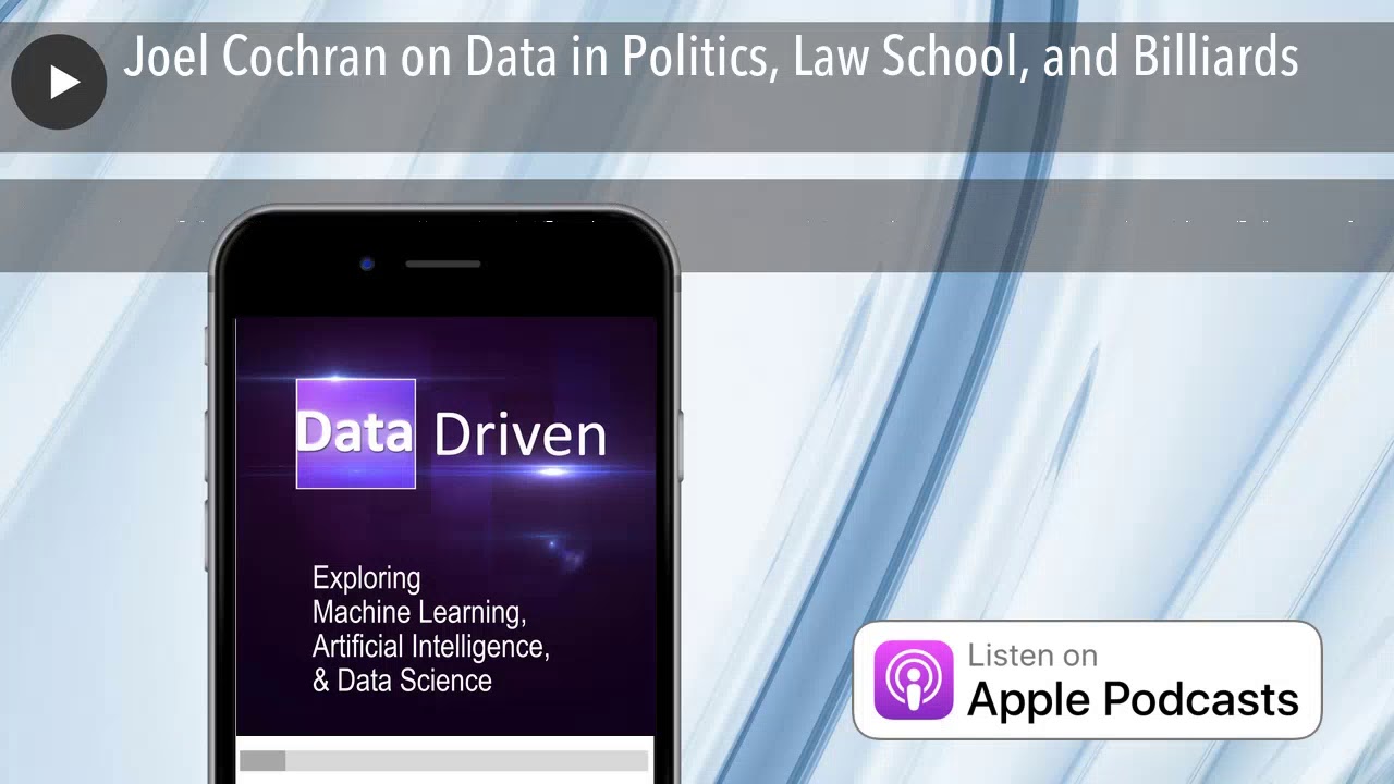 Joel Cochran on Data in Politics, Law School, and Billiards