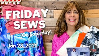 SEWING PLANS, FABRIC HAUL, SEWING CHAT ~ #FridaySews ~ Jan 22\/23