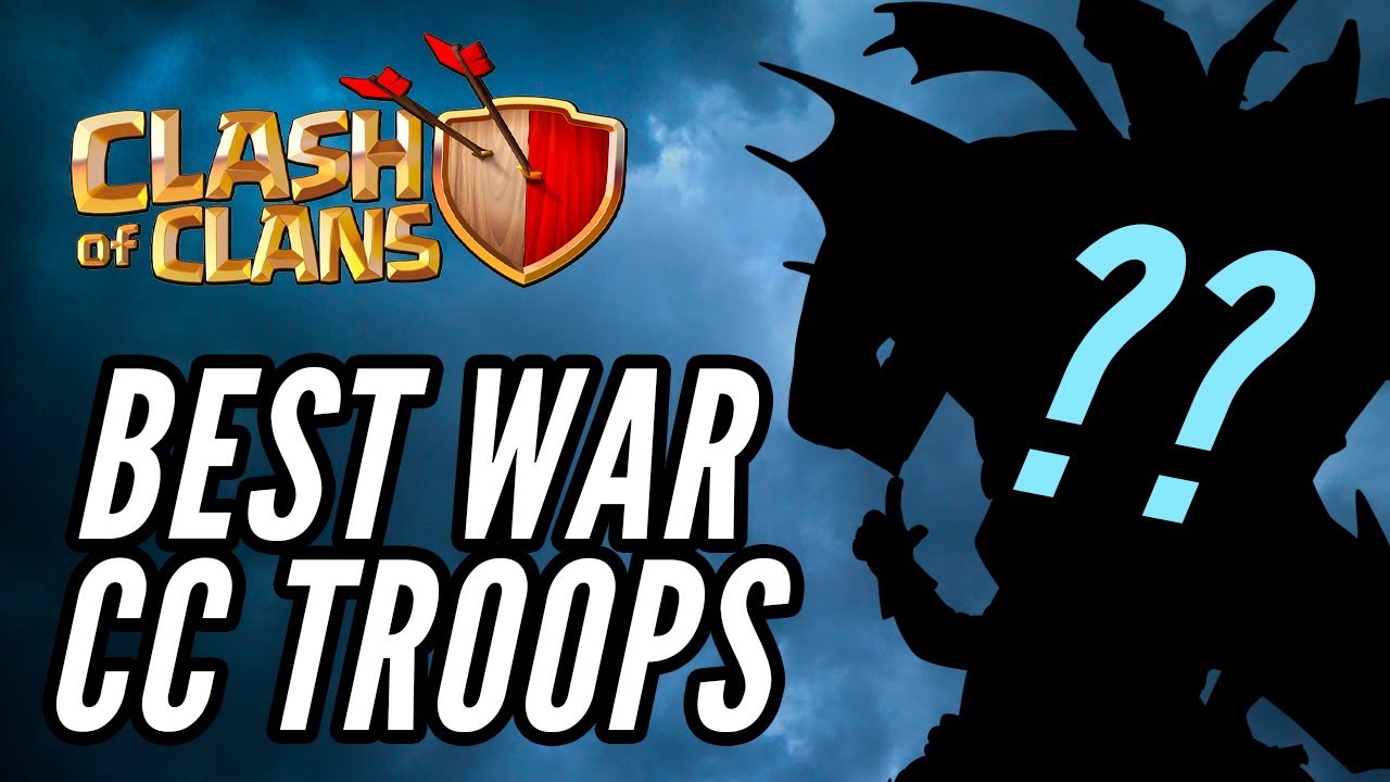 What Are The Best CC Troops To Use In War? (TH9+) • CLASH OF CLANS