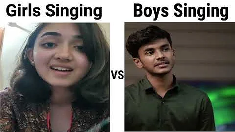 girls 👧🏻 Singing 🎶 VS Boys 👦🏻 Singing 🎙️