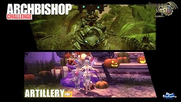 Archbishop Challenge, Artillery POV ft. Ladysunnn - Dragon Nest Classic SEA