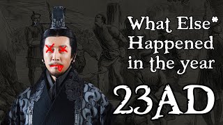 Downfall of the Worst Emperor. What else happened in the Year 23 AD? | The history of every year.