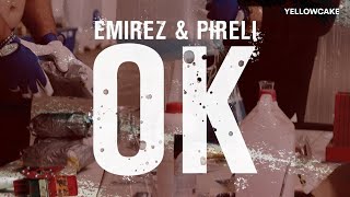 Emirez & Pireli - Ok (Prod. By Beataura)