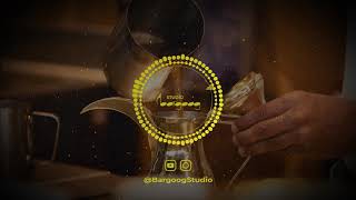 No copyright arabic music - Coffee cup by Bargoog studio - فنجان قهوة