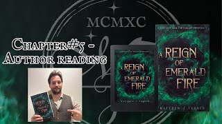 A Reign of Emerald Fire - Chapter 5