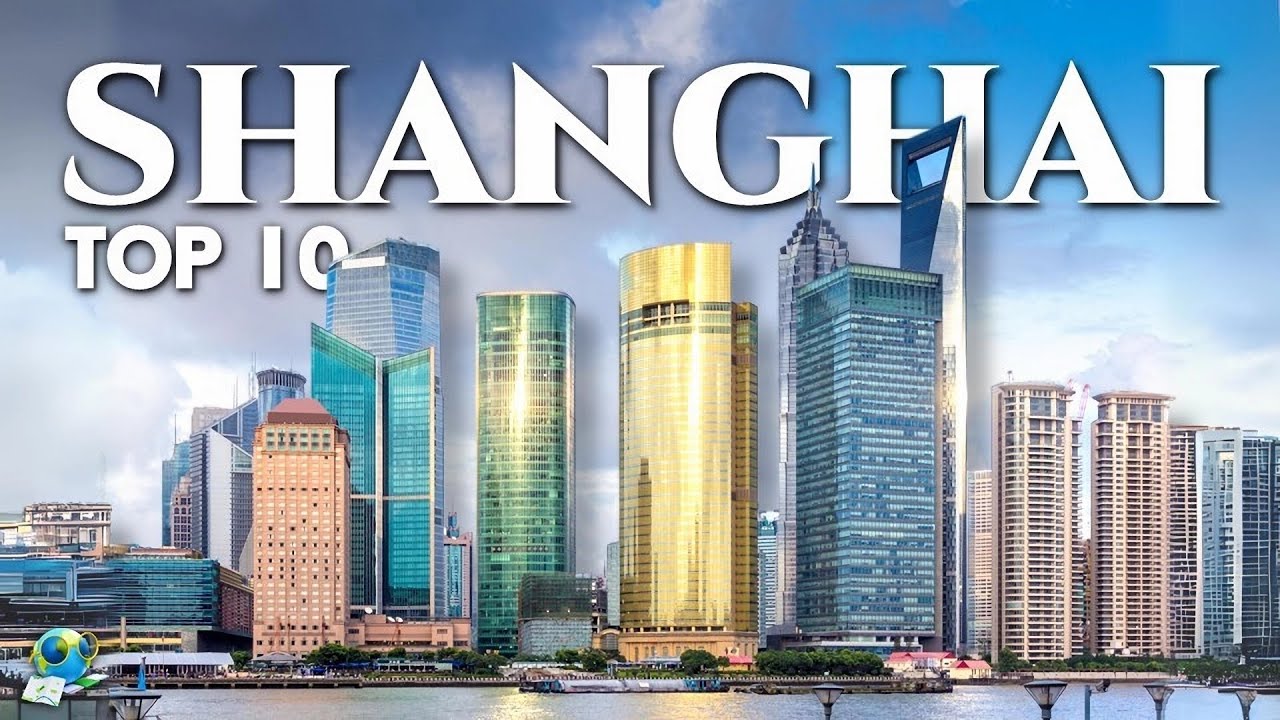 🧳 TOP 10 BEST Places to VISIT in SHANGHAI ️ Visit Shanghai 2024 China 🏙 ...