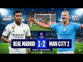 Rodrygo Vs Haaland Who Won The Battle Real Madrid 1 2 Man City