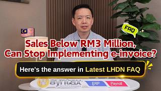 Details 🇲🇾 Below RM3 Million — Can You Stop E-Invoice Guide