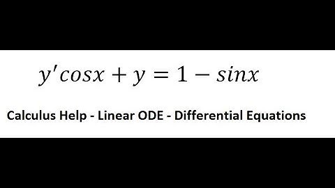 Calculus Help: Integrating Factor - Differential Equations - Linear ODE - y