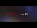 SingTuyo / KISS is my life. (ティザー・ムービー)