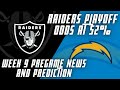 Raiders vs Chargers (Week 9 Pregame and News)