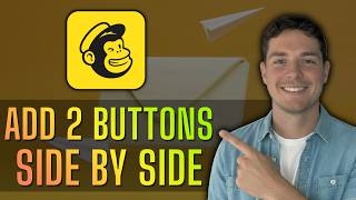 How to Add Two Buttons Side by Side in Mailchimp [2026 Guide]
