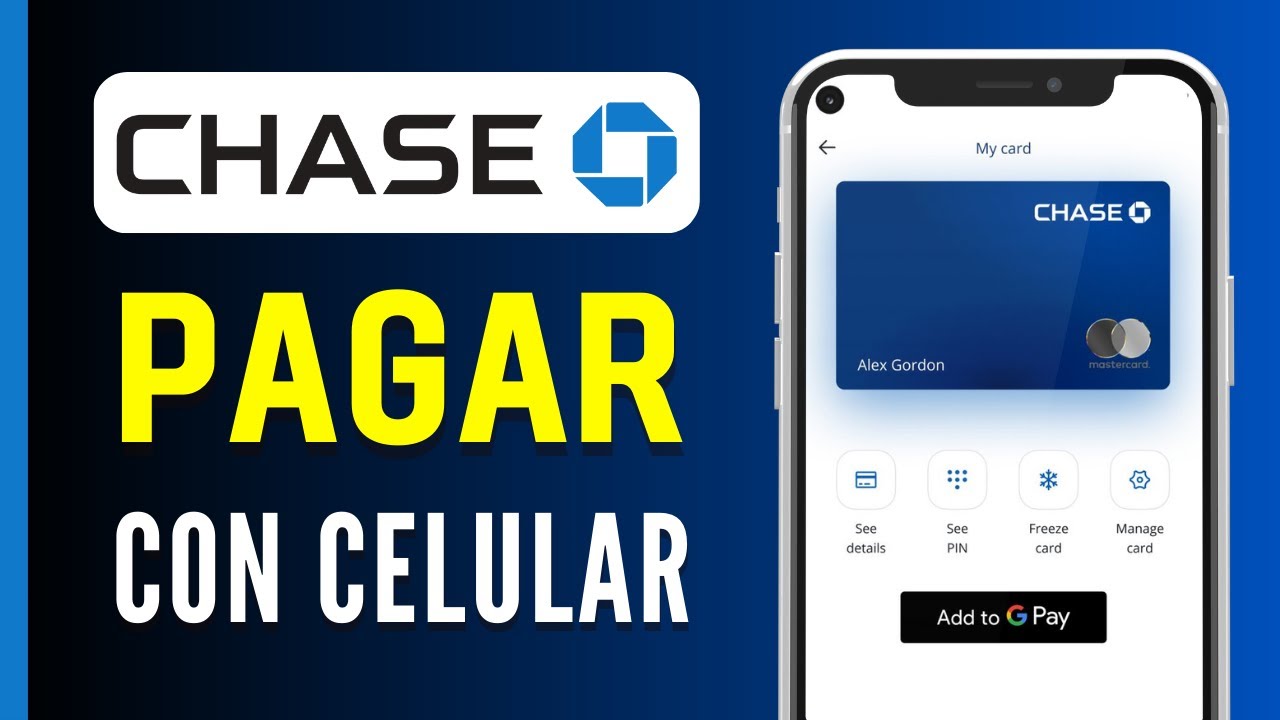 Cómo pagar con el celular usando Chase Bank