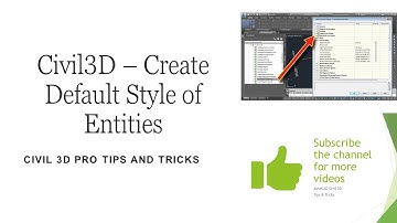 Civil3D – Create Default Style of Entities