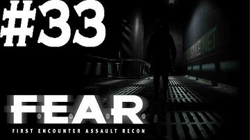 F.E.A.R. - Part 33: Interval 9 - Incursion - Lapdog 2/2