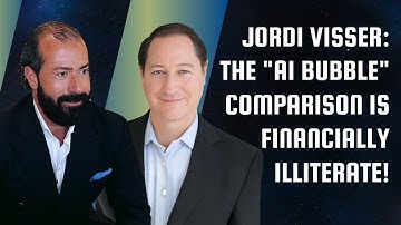 Jordi Visser on Why the "AI Bubble" Comparison Is Financially Illiterate