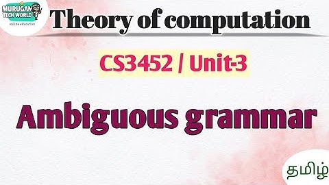 Ambiguous grammar in theory of computation tamil||CS3452||TOC. #theoryofcomputation