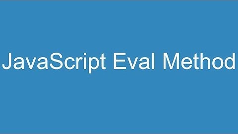 JavaScript Eval Method