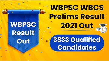 WBPSC WBCS Prelims Result 2021 Out-  3833 Qualified Candidates | WBPSC Exams 2022
