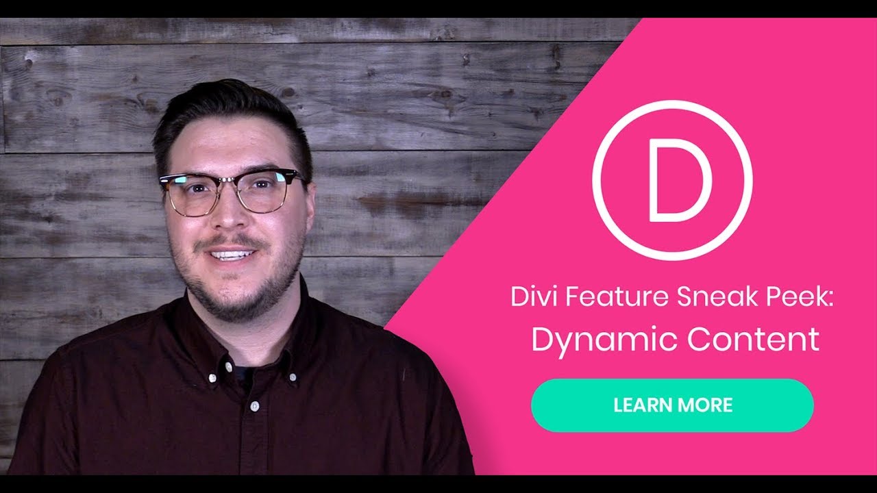 Divi Feature Sneak Peek: Dynamic Content