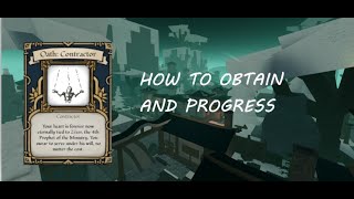How to obtain & progress contractor oath || Deepwoken