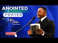 ANOINTED PRAYER WITH ALPH LUKAU