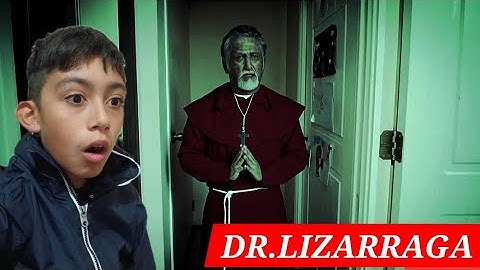 EL DR.LIZARRAGA ENTRÓ A MI CASA